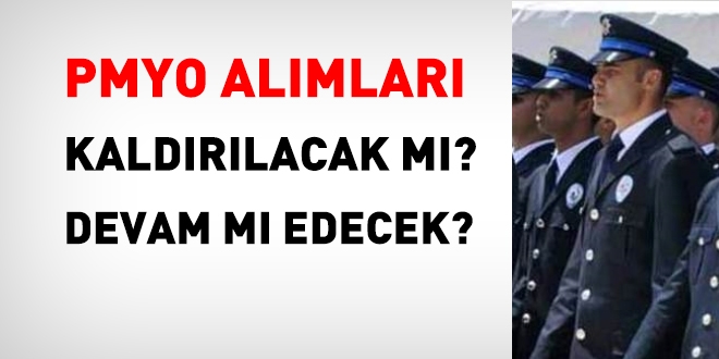 PMYO almlar kaldrlacak m? Devam m edecek?