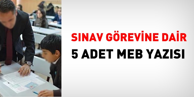 Sınav görevi ile ilgili görüş yazıları