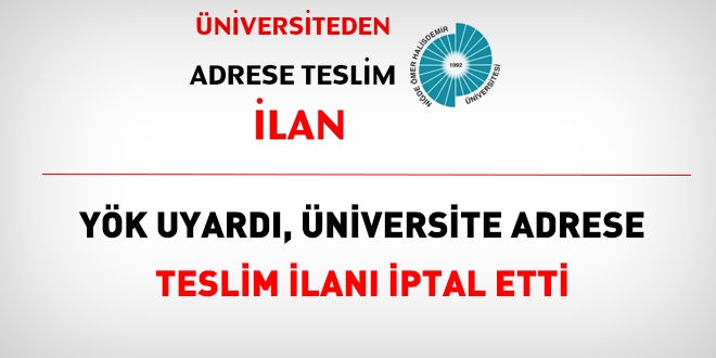 O Üniversite, memurlar.net'teki haber sonrasında, adrese teslim ilanı iptal etti
