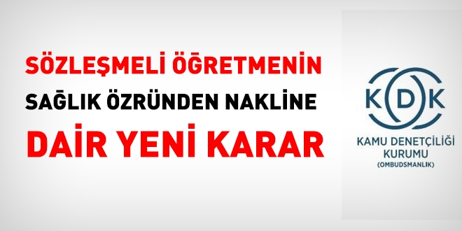 KDK: Sözleşmeli öğretmene sağlık özrü hakkı tanınmalı