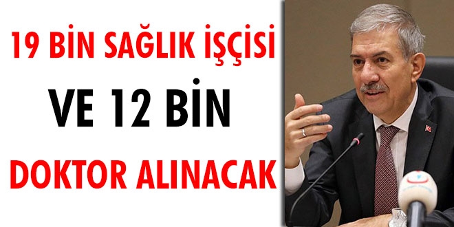 Demircan: 19 bin salk iisi ve 12 bin doktor alacaz