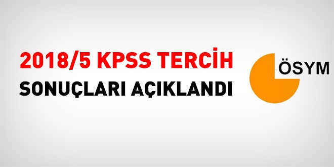 2018/5 KPSS tercih sonuçları açıklandı