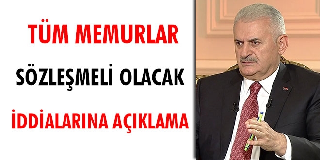 Tüm memurlar sözleşmeli olacak iddialarına açıklama