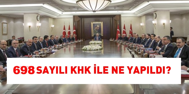 698 sayılı KHK ile ne yapıldı?