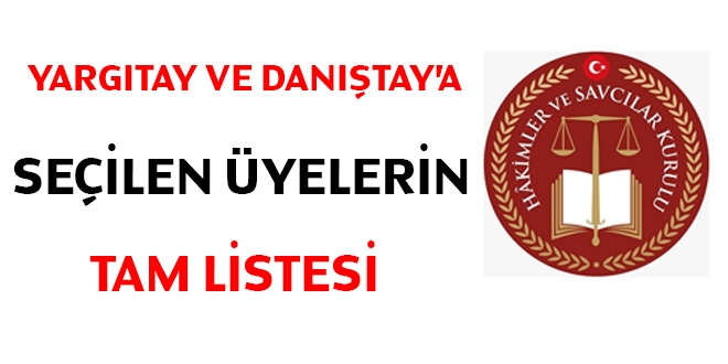 Yargtay ve Dantay'a seilen yelerin tam listesi