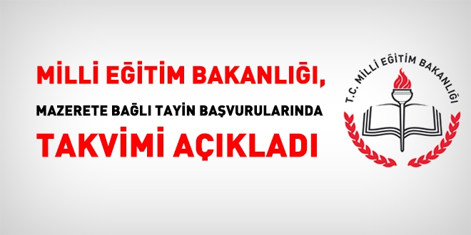 Öğretmenlerin, mazeret tayinlerine başvuru takvimi açıklandı