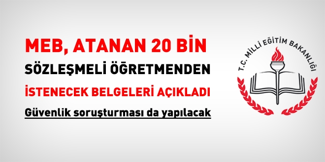 20 bin sözleşmeli öğretmenden istenecek belgeler belli oldu. Güvenlik soruşturması belgesi de var