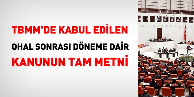 TBMM'de kabul edilen OHAL sonrası döneme dair Kanunun son hali