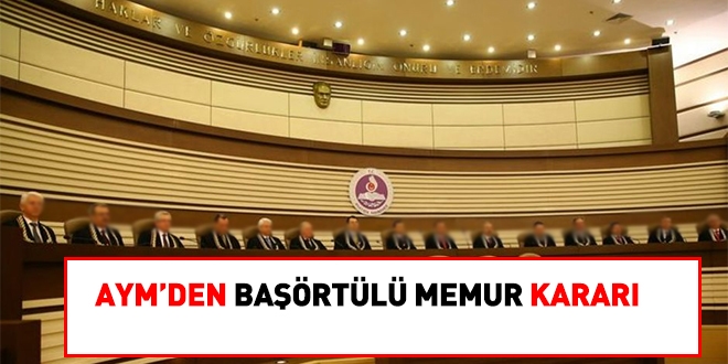 AYM'den başörtülü memur kararı