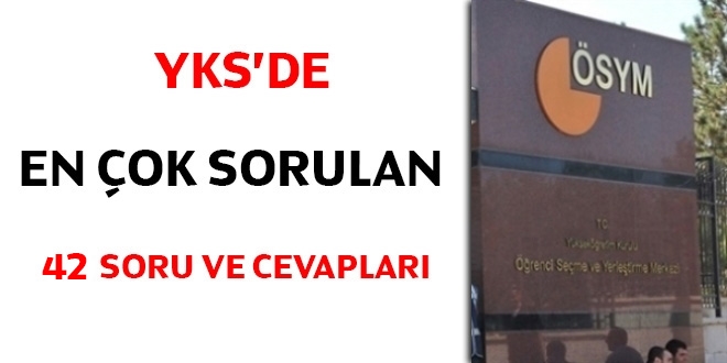 YKS'de en çok sorulan 42 soru ve cevapları