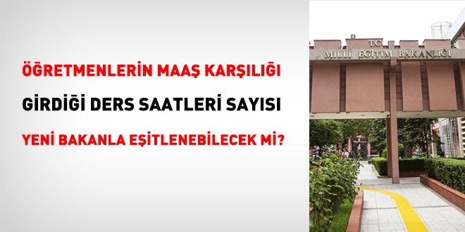 MEB, öğretmenlerin maaş karşılıklarını 4 yıldır eşitleyemedi gözler yeni bakanda