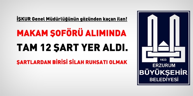 Erzurum Bykehir Belediyesi, 12 artl makam ofr aryor