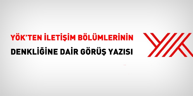 YÖK'ten İletişim bölümlerinin denkliğine dair görüş yazısı