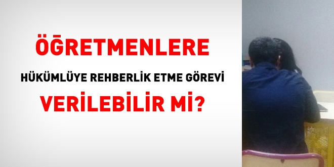 Rehber öğretmenlere, hükümlüye rehberlik etme ve çocukların ifadelerinin alımında resen görev verilemez