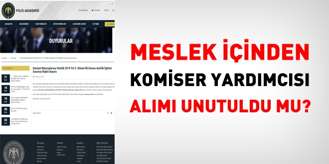 Meslek iinden komiser yardmcs alm unutuldu mu?