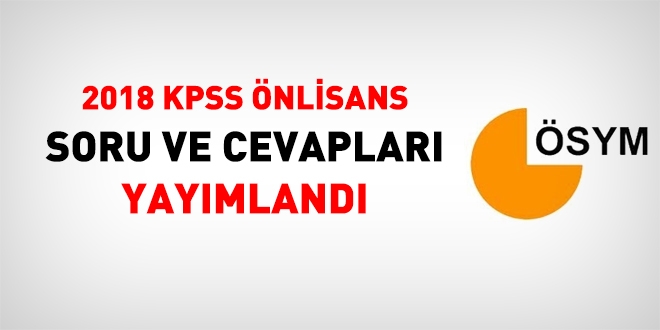 ÖSYM, 2018 KPSS Önlisans soru ve cevaplarını yayımladı