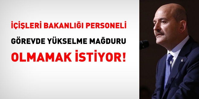 İçişleri Bakanlığı personeli, görevde yükselme mağduru olmamak istiyor