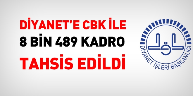 'Diyanet İşleri Başkanlığına 8 bin 489 kadro'
