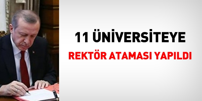 11 Üniversiteye Rektör ataması yapıldı