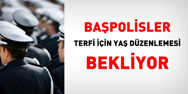 Başpolisler terfi için yaş düzenlemesi bekliyor