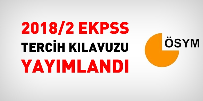 ÖSYM, 2018/2 EKPSS Tercih kılavuzunu yayımladı