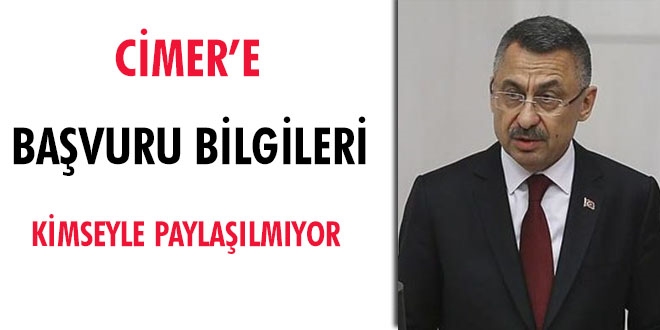 'CMER'e bavuru bilgileri kimseyle paylalmyor'