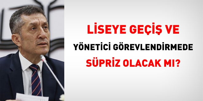 Liseye gei ve Ynetici grevlendirmelerinde spriz olacak m?