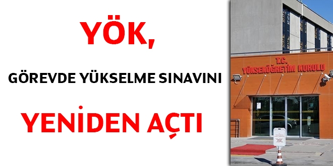 YÖK, görevde yükselme sınavını yeniden açtı