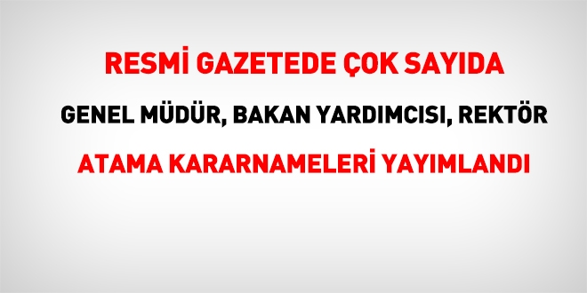 18 Ocak 2019 tarihli atama kararı yayımlandı