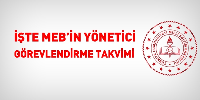 İşte MEB'in, 2019 yönetici görevlendirme yazısı ve takvimi
