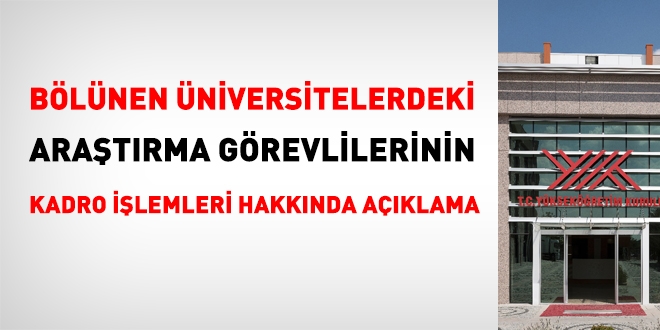 Bölünen üniversitelerdeki araştırma görevlileriyle ilgili yazı