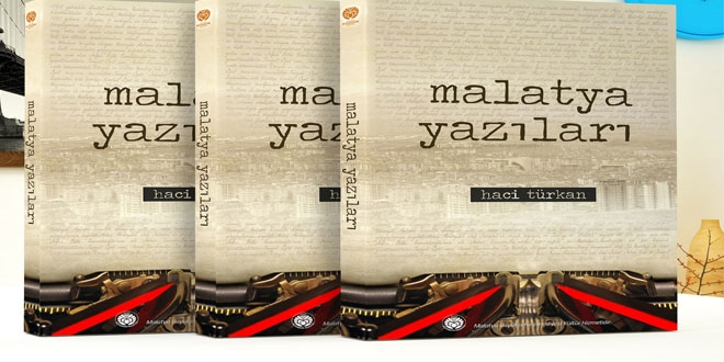 Malatya Büyükşehir'den 'Malatya Yazıları' eseri