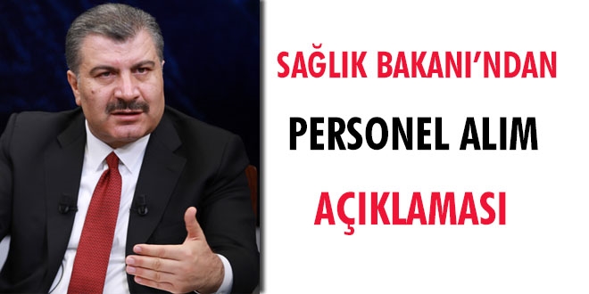 Sağlık Bakanı'ndan personel alım açıklaması
