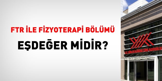 FTR ile Fizyoterapi bölümü eşdeğer midir?