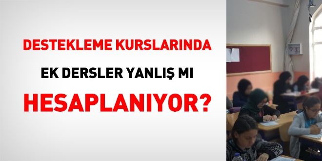 Yetiştirme kurslarında ek dersler yanlış mı ödeniyor?