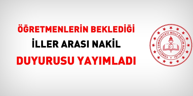 Öğretmenlerin, iller arası nakil duyurusu yayımladı
