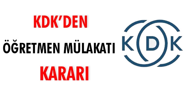 KDK'den 'öğretmen mülakatı' kararı