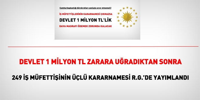 249 iş müfettişinin üçlü kararnameleri Resmi Gazetede yayımlandı