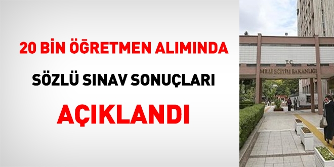 20 bin öğretmen alımında sözlü sınav sonuçları açıklandı