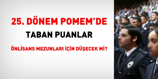 POMEM'de, taban puanlar önlisans mezunları için düşecek mi?