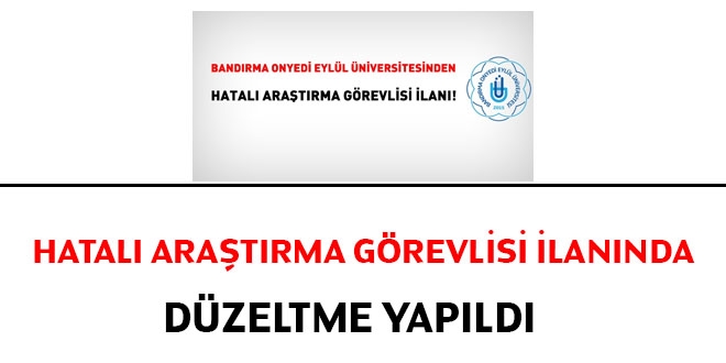 Hatalı araştırma görevlisi ilanında düzeltme yapıldı