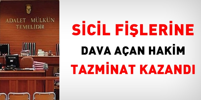 Sicil filerine dava aan hakim tazminat kazand