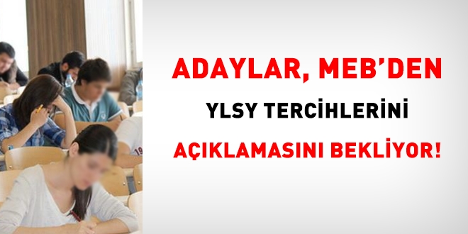 MEB, 2019 YLSY başvurularının 19 Temmuz'da alınacağını ilan etmişti