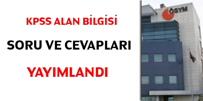 KPSS Alan Bilgisi soru ve cevaplar yaymland