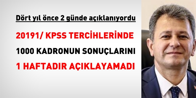 Daha önce 2 günde açıklanan KPSS tercihleri bir haftadır açıklanamıyor