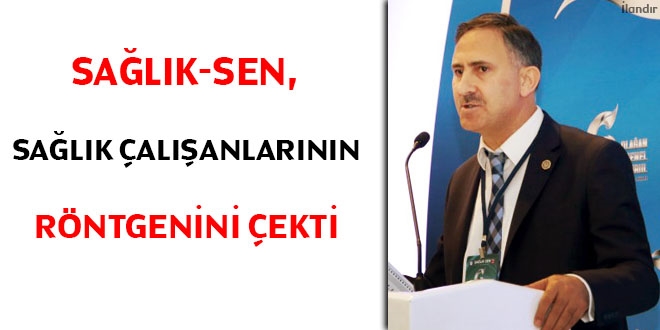 Sağlık-Sen sağlık çalışanlarının röntgenini çekti