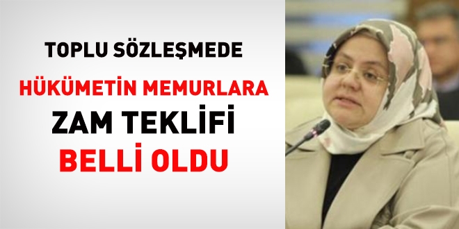 Hükümetin, memurlara zam teklifi belli oldu