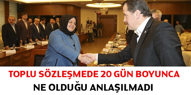 Toplu sözleşmede, 20 gün boyunca ne olduğu anlaşılmadı