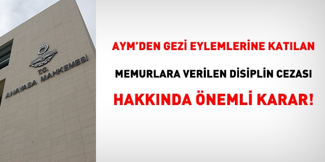 AYM'den Gezi Park eylemine katlan memurlar iin nemli karar