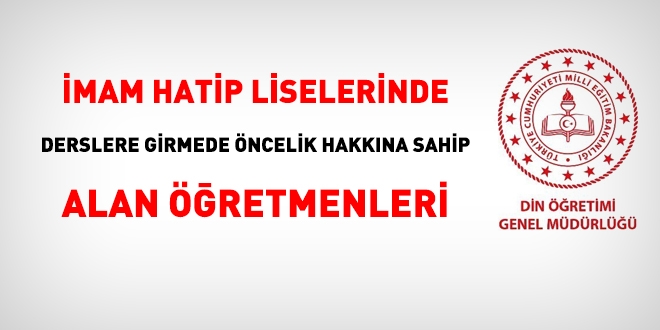 İmam hatip lislerinde, bazı derslere öncelikle olarak hangi alan öğretmenleri girer?